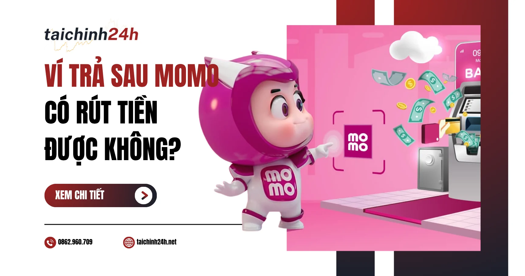 Ví trả sau MoMo có rút tiền được không?