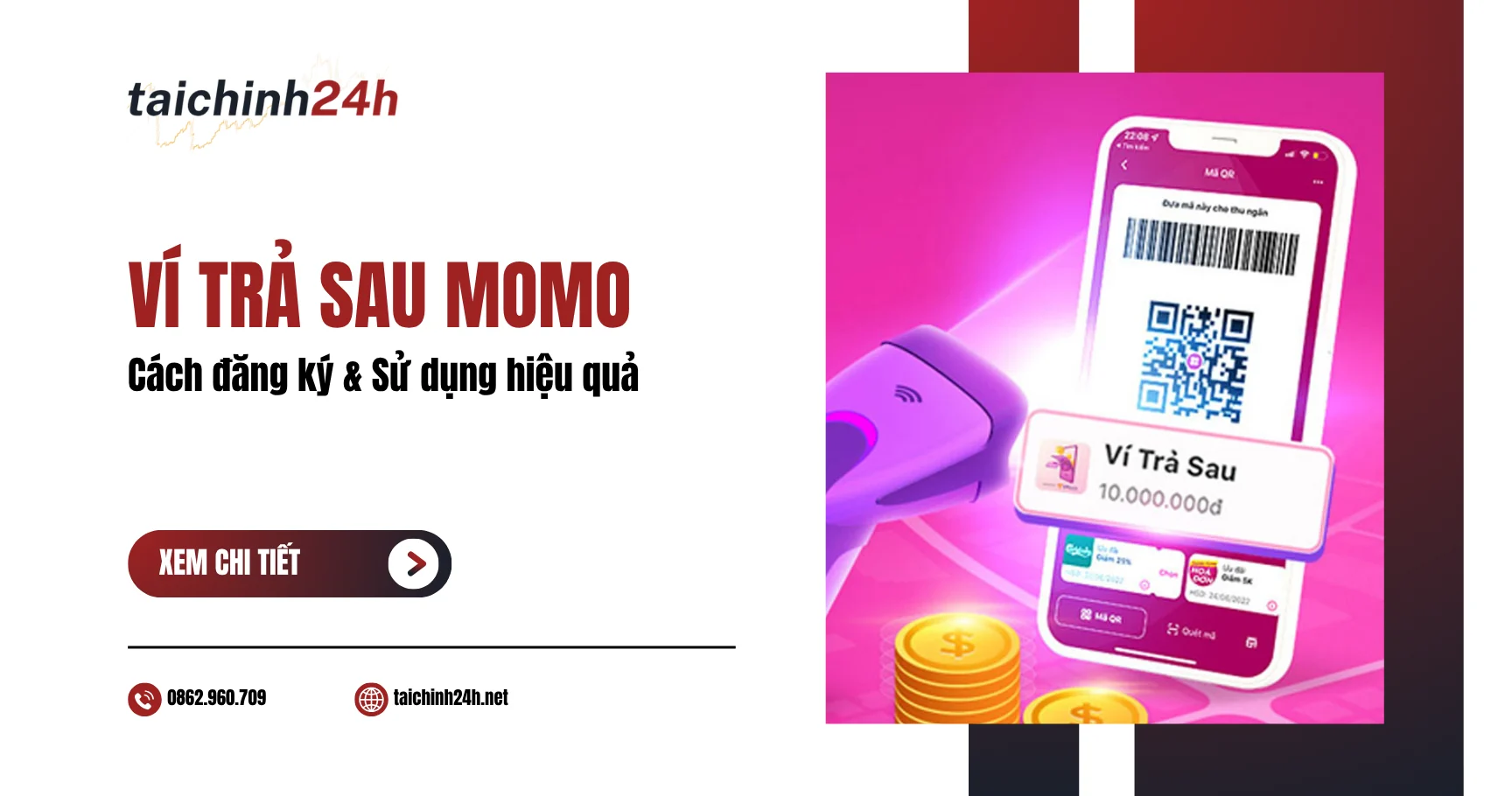 Ví trả sau MoMo là gì? Cách đăng ký & Sử dụng hiệu quả