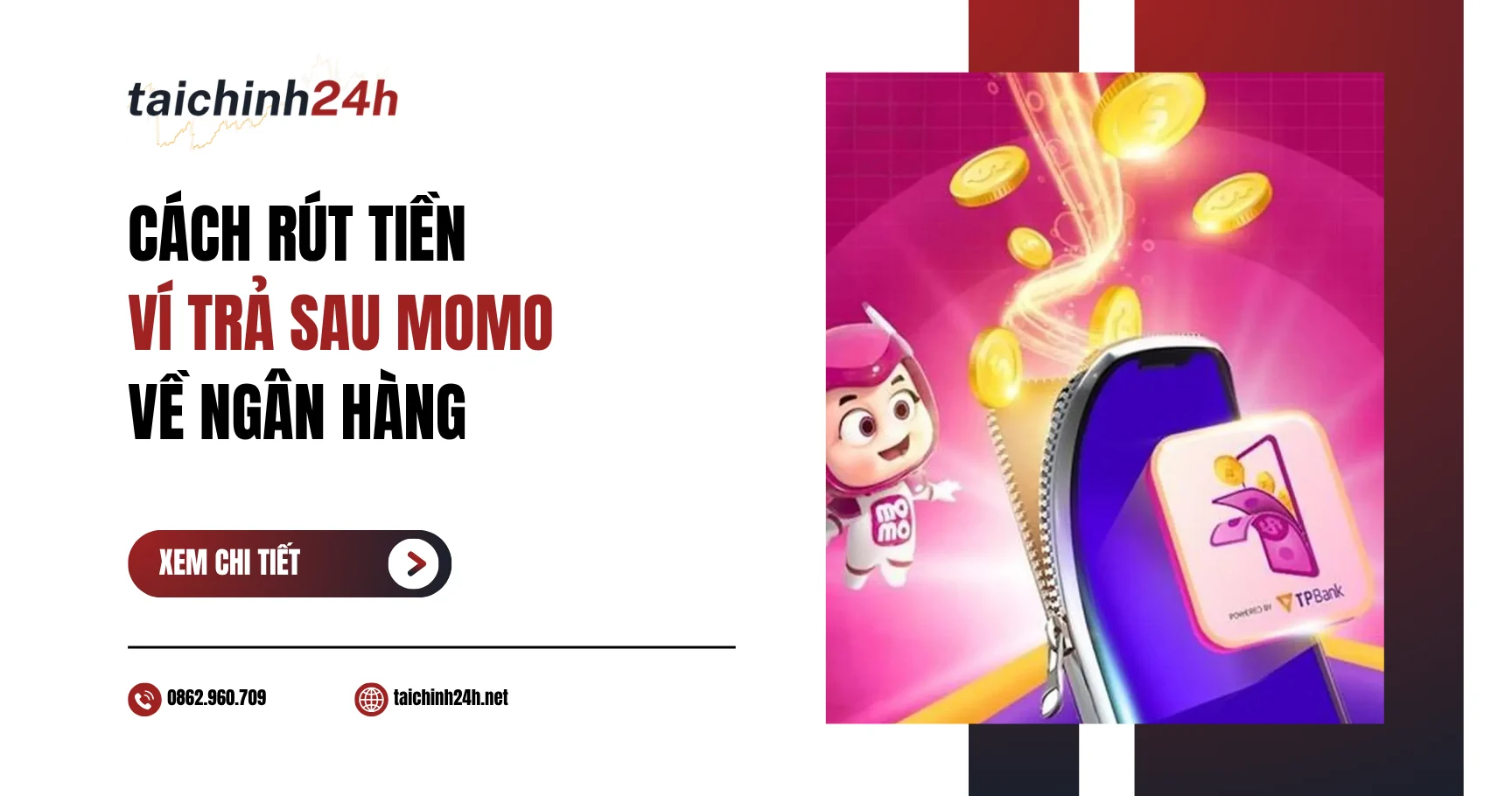 Cách rút tiền Ví trả sau MoMo về ngân hàng tối ưu, an toàn, 100% hạn mức