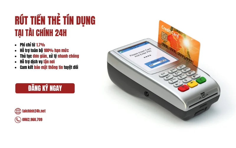Dịch vụ rút tiền thẻ tín dụng uy tín tại Tài Chính 24H